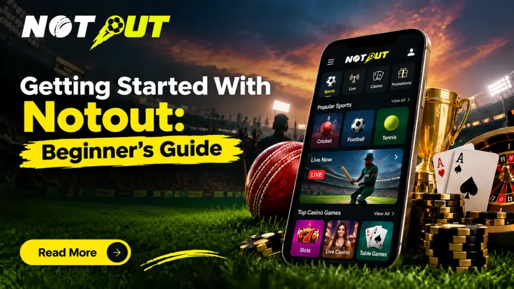 Getting Started with Notout Beginner’s Guide