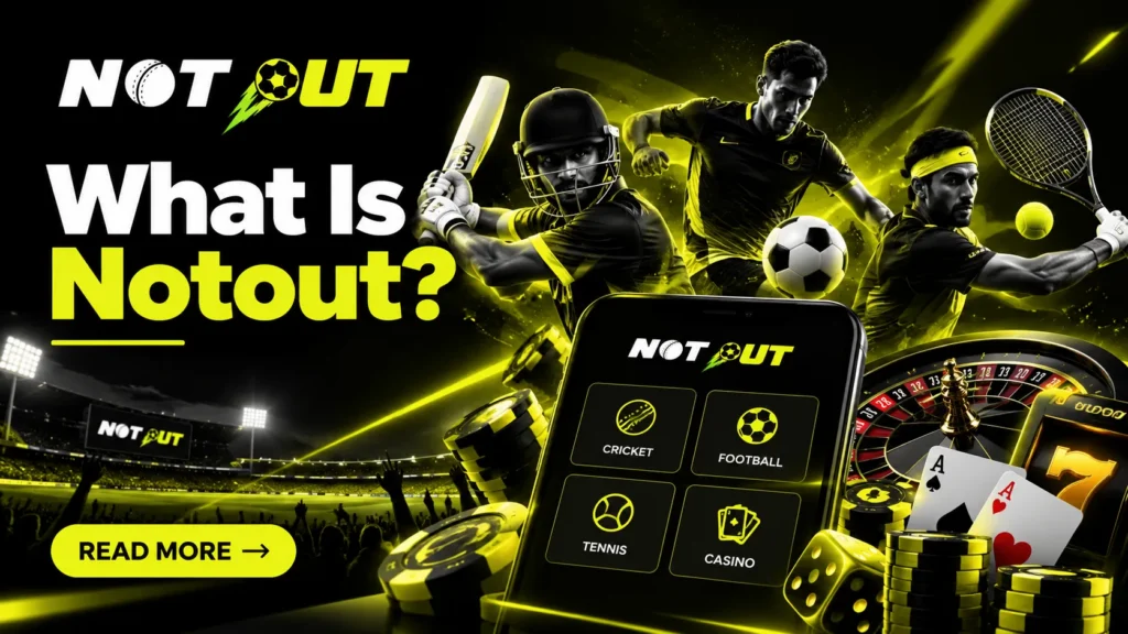 What Is Notout