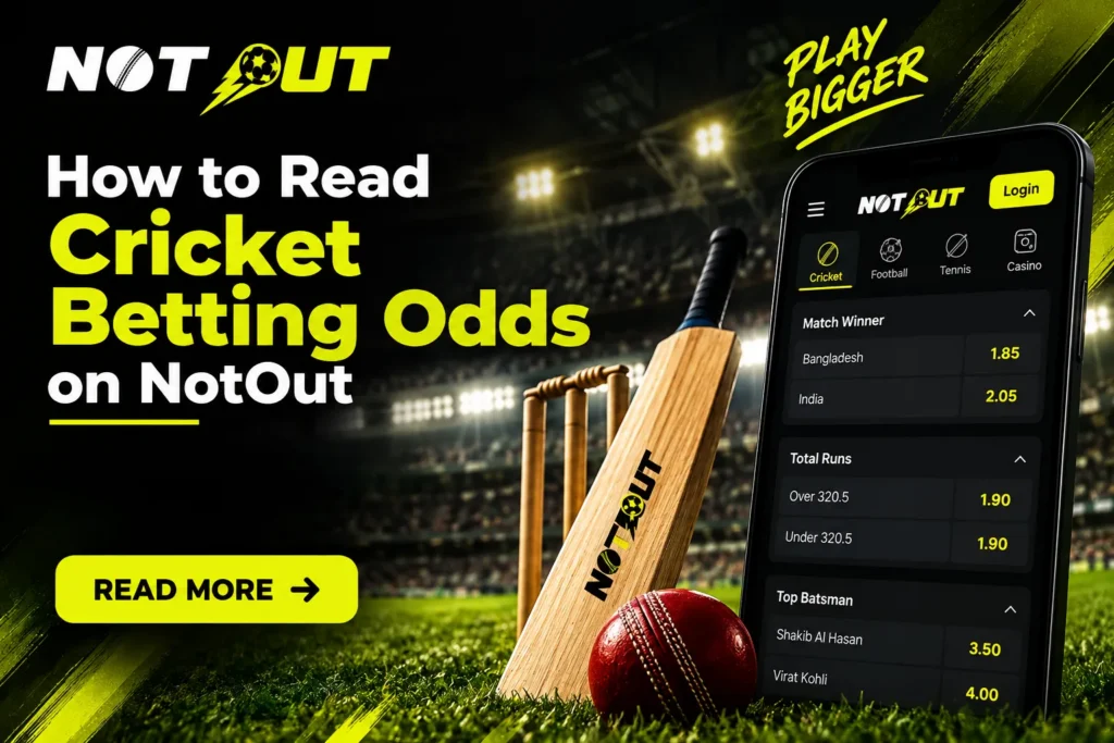 How to Read Cricket Betting Odds on NotOut